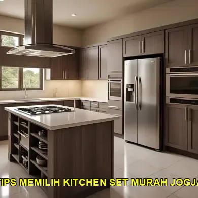 5 Tips Memilih Kitchen Set Murah di Alun-Alun Kidul Jogja